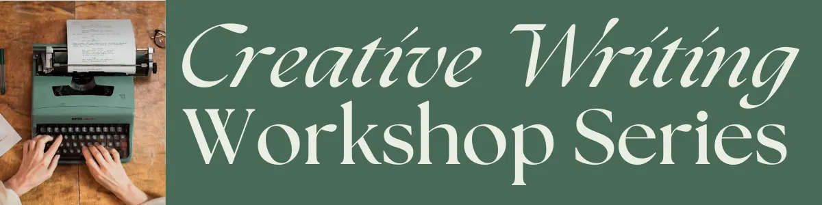 Short Stories - Creative Writing Workshop Series