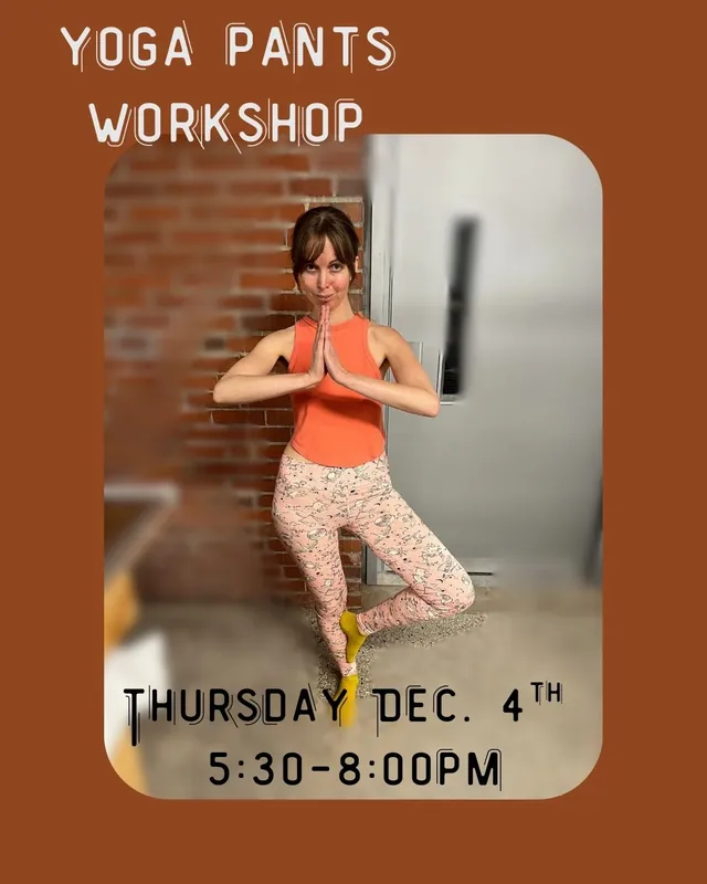 Yoga Pants Workshop