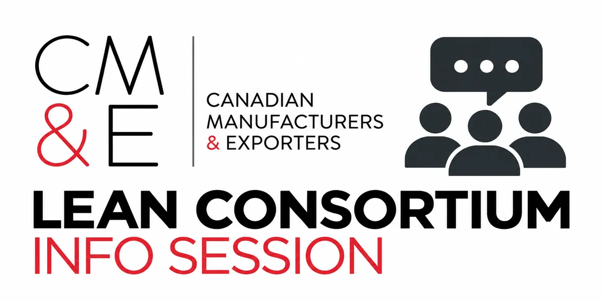 CME's Lean Consortium Info Session Online (for Ontario Manufacturers only)