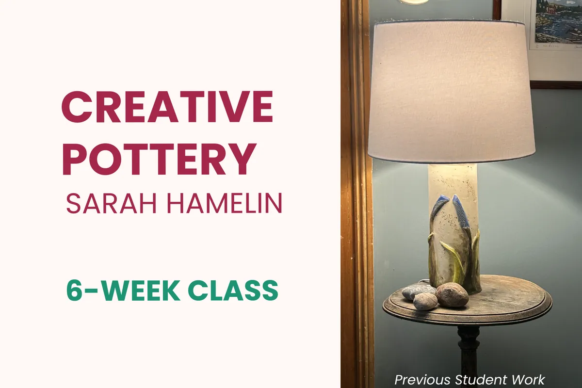Creative Pottery - 6 Weeks - Afternoons
