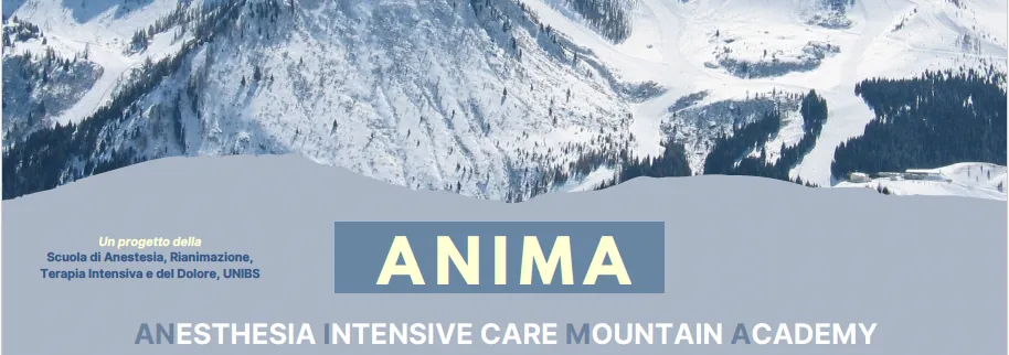 ANIMA - ANesthesia Intensive care Mountain Academy - Winter edition