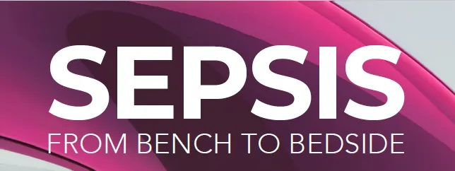 SEPSIS - From bench to bedside