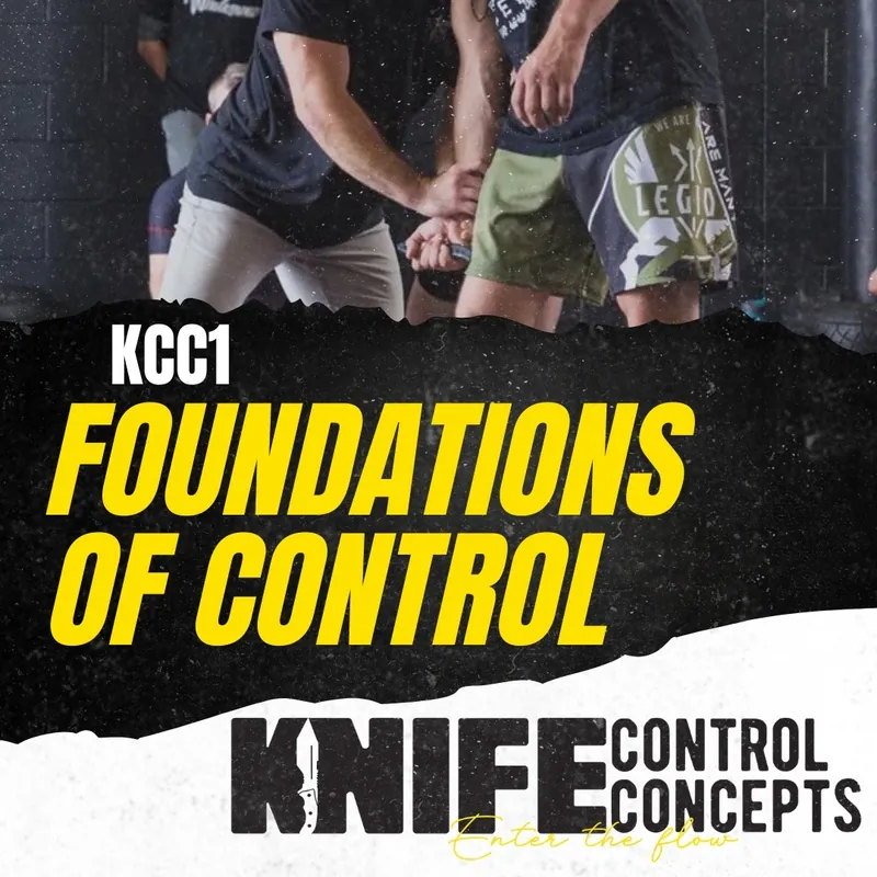 Knife Control Concepts - Foundations of Control