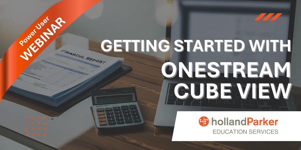 WEBINAR: Getting Started with OneStream Cube Views
