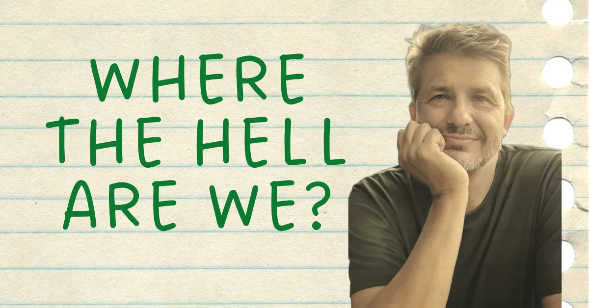 Where the Hell are We? (A workshop with Jon Lehr)