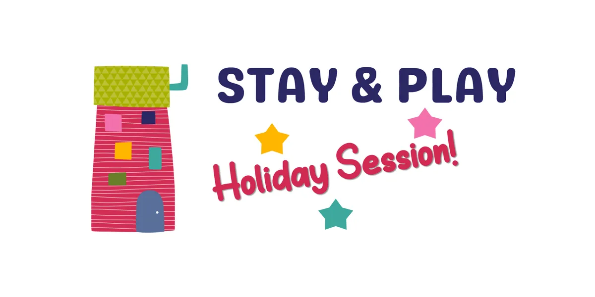 Holiday Stay and Play Session - Mon, 21 Sept