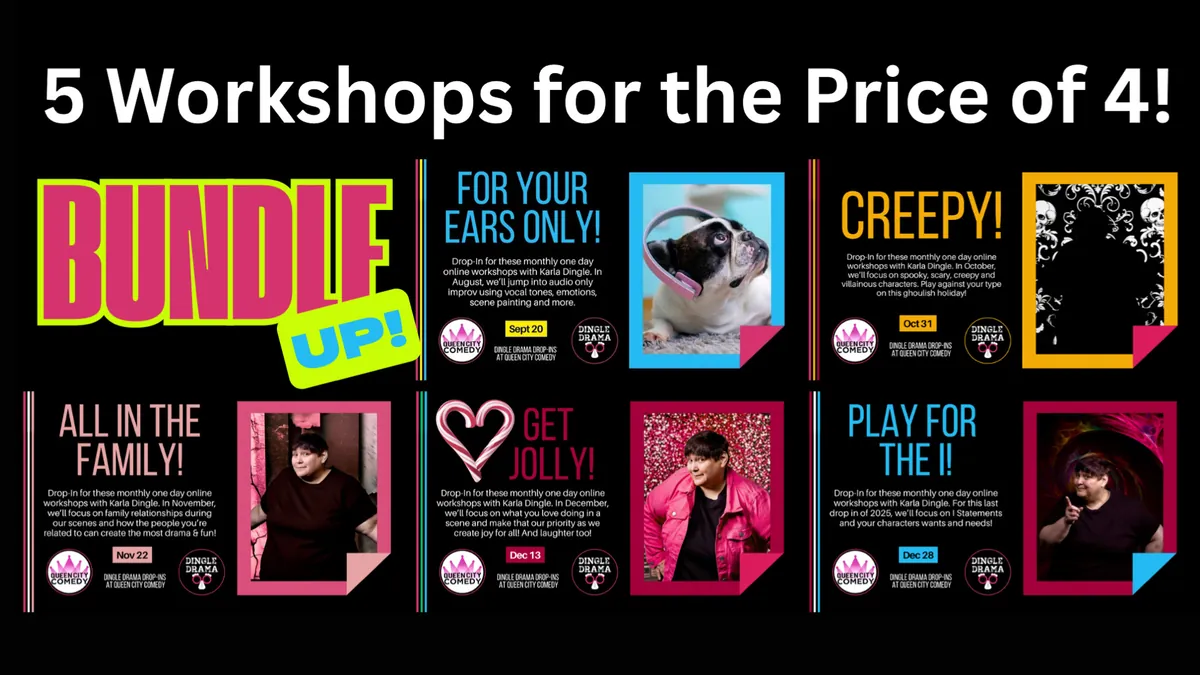 5 Workshops Bundle of Dingle Drama Online Drop-Ins at Queen City Comedy