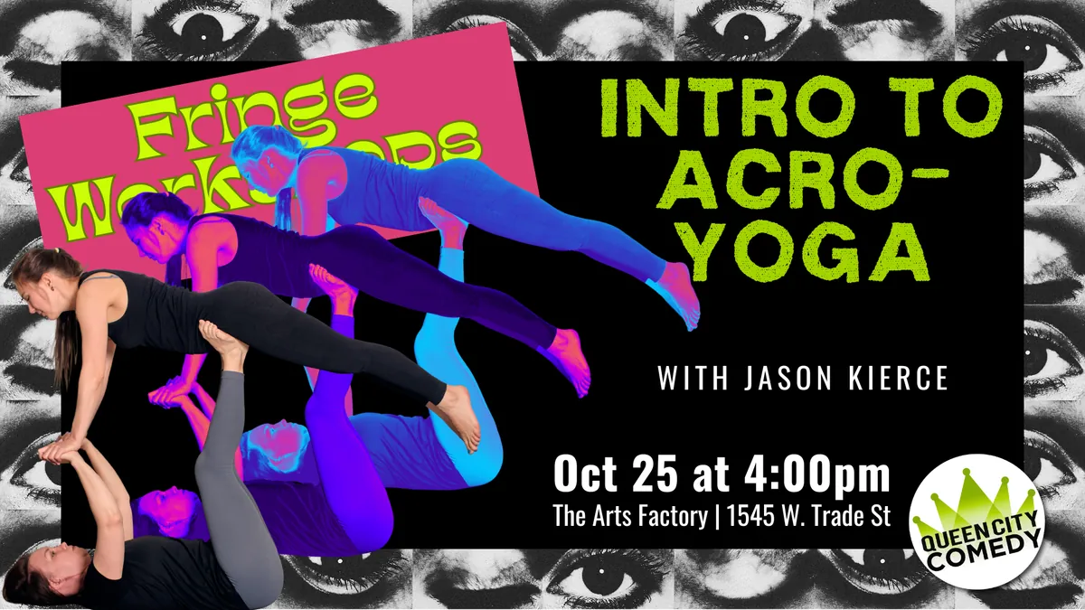 Fringe Workshop: Intro to Acro-Yoga
