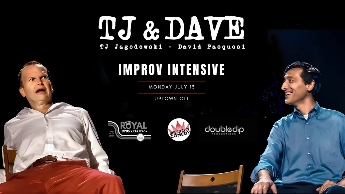 TJ & Dave Improv Intensive (Audit spots only remaining)