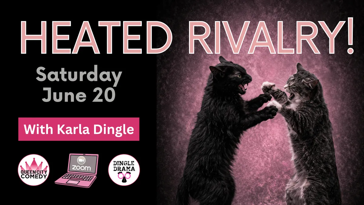 Heated Rivalry! Dingle Drama Online Drop-Ins at Queen City Comedy