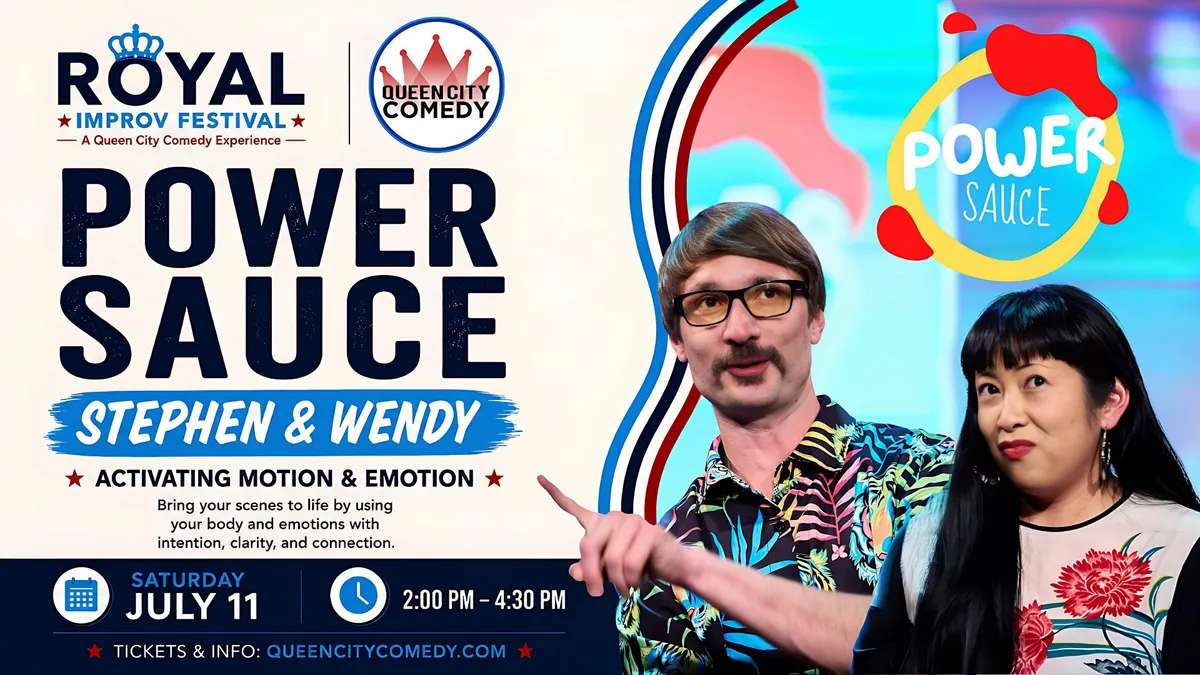 Activating Motion & Emotion Workshop with Power Sauce! Royal Improv Festival Offering!