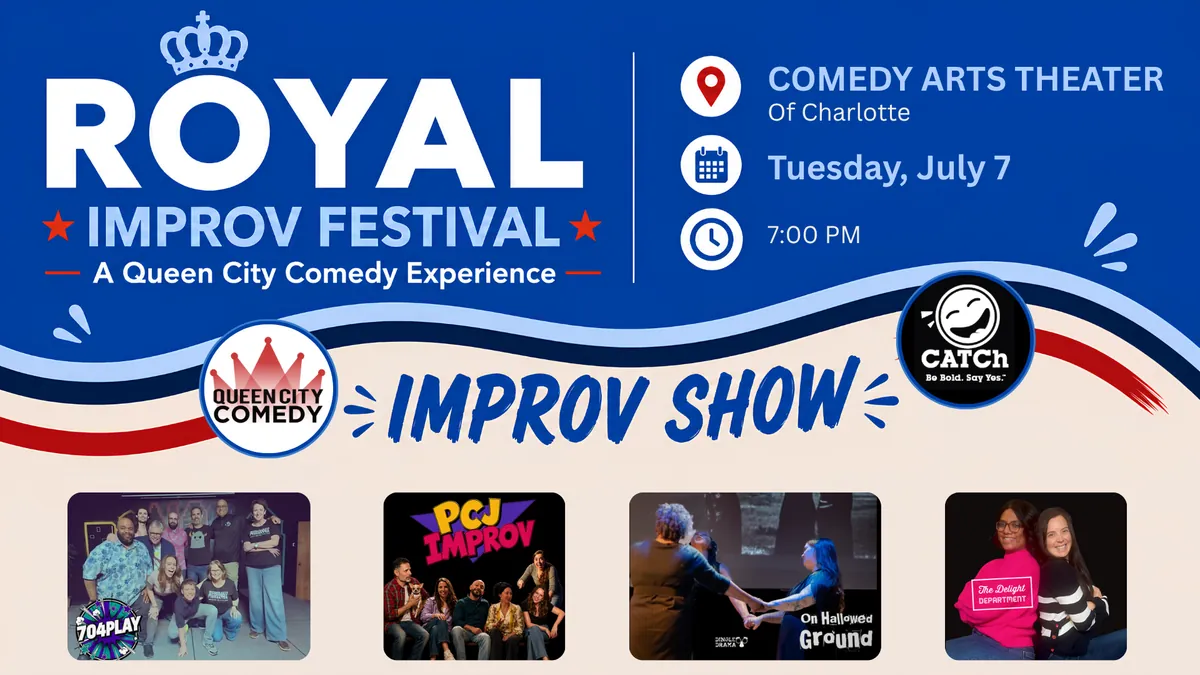 Royal Improv Comedy Show #2 at Comedy Arts Theater of Charlotte