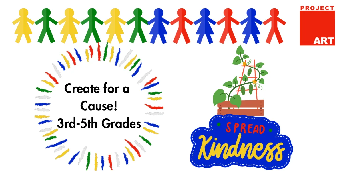 Create for a Cause! 3rd-5th Graders (Thursdays)
