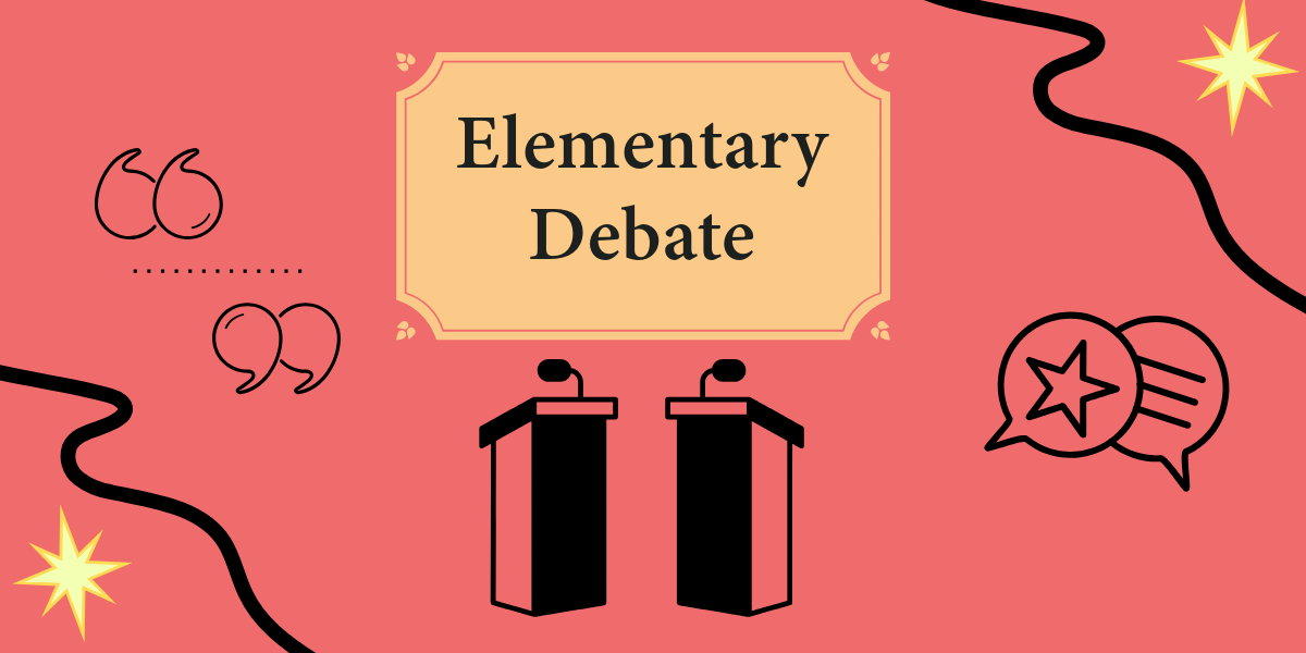 [ONLINE] Elementary Debate (4th-5th)