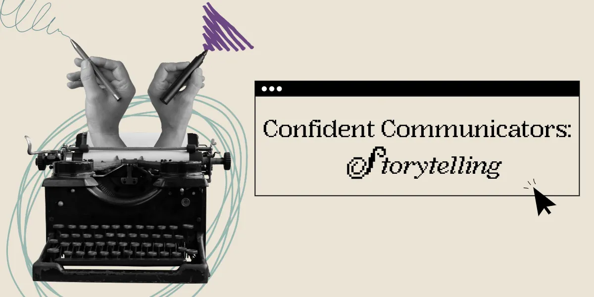 Confident Communicator: Storytelling (4th-5th)