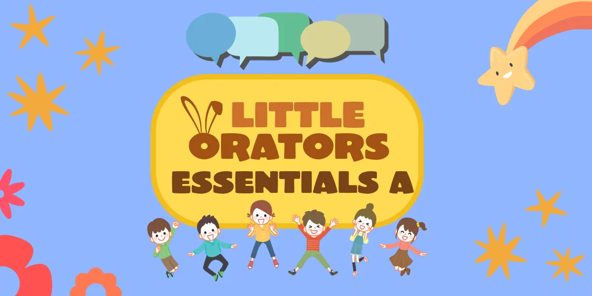 Little Orator Essentials A (1st-3rd)