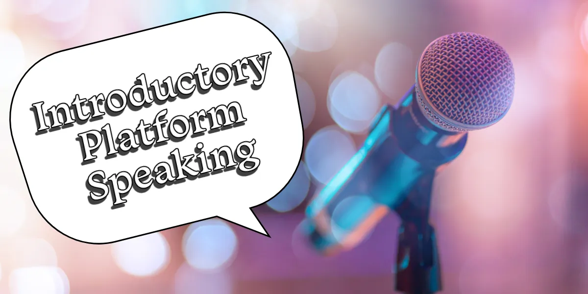 Introductory Platform Speaking (6th-8th)