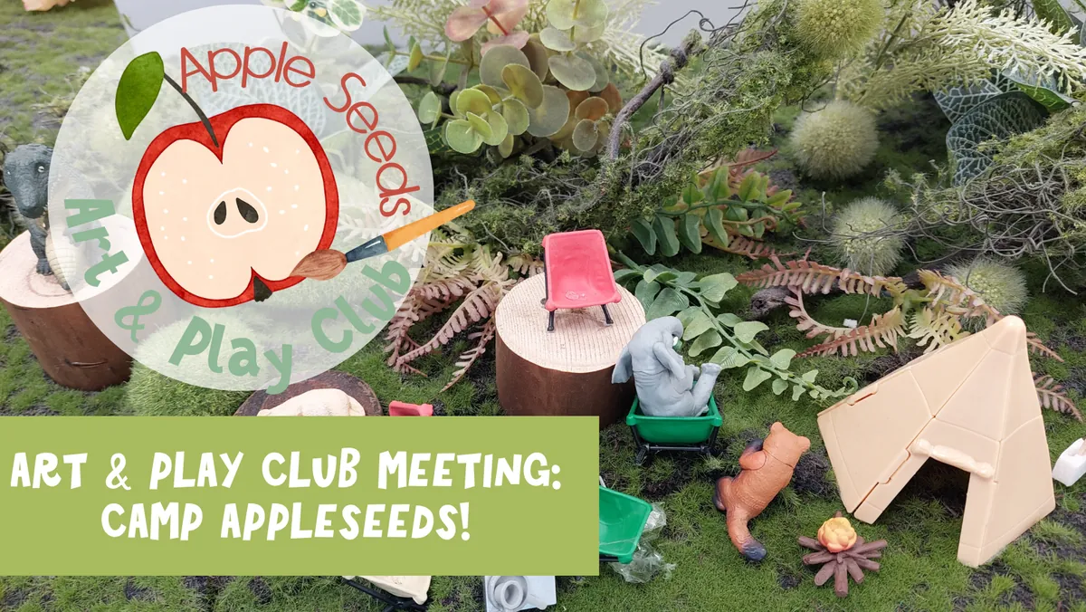 SEP Art & Play Club Meeting (CAMP APPLESEEDS!)