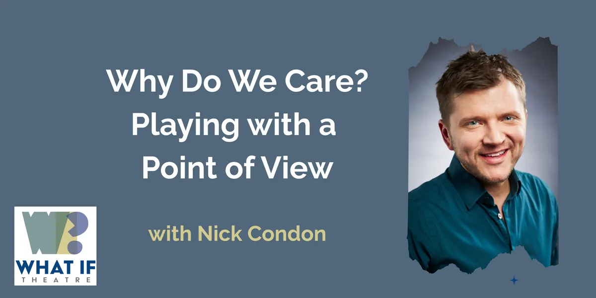 Why Do We Care? Playing with a Point of View