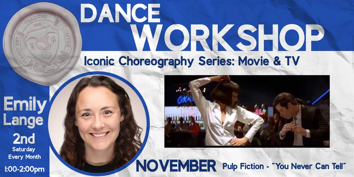 WORKSHOP | DANCE | Pulp Fiction - “You Never Can Tell” w/ Emily Lange