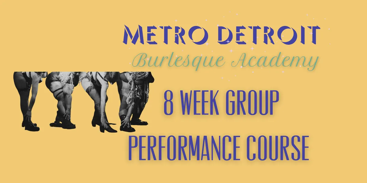 Metro Detroit Burlesque Academy: GROUP PERFORMANCE