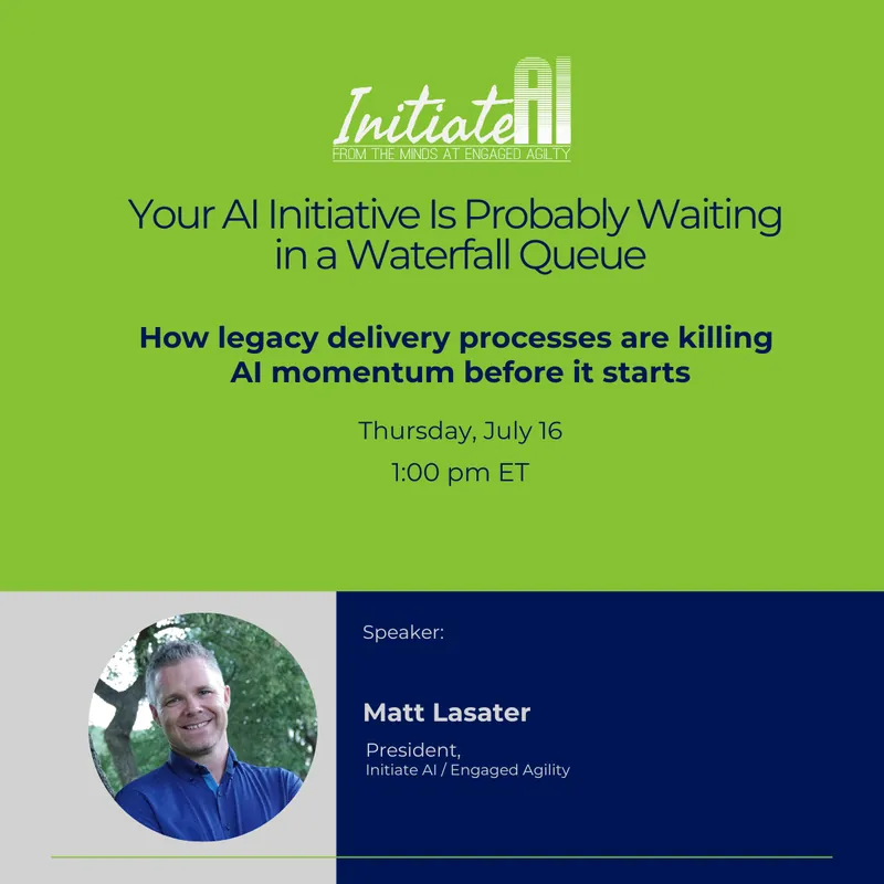 Webinar: Your AI initiative is probably waiting in a waterfall queue