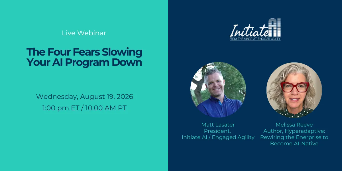 Webinar: The Four Fears Slowing Your AI Program Down