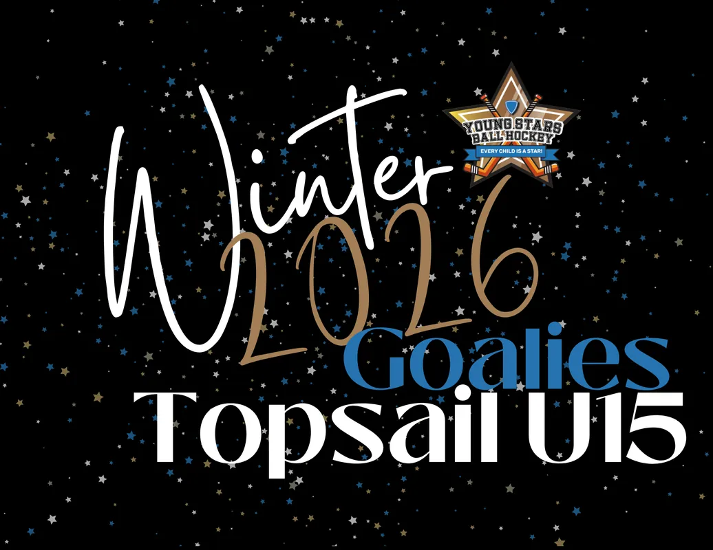 Topsail Program Winter 2026 - Goalies Under 15 (ages 11, 12, 13, 14, and 15)