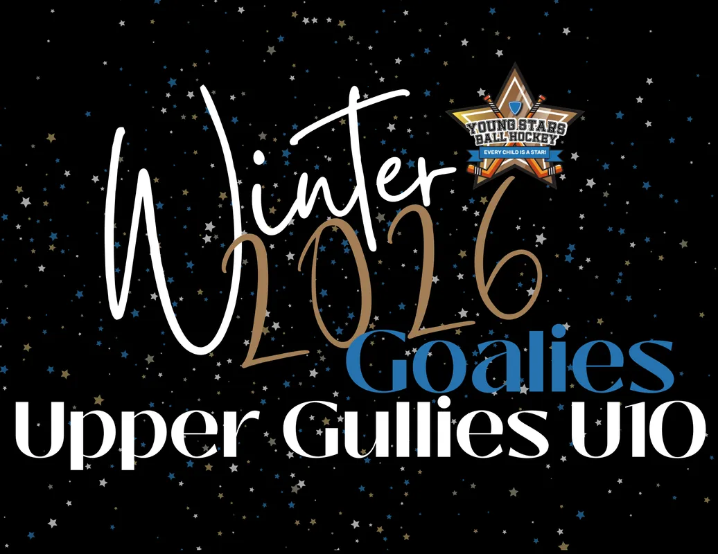 Upper Gullies Program Winter 2026 - Goalies Under 10 (ages 8, 9, and 10)