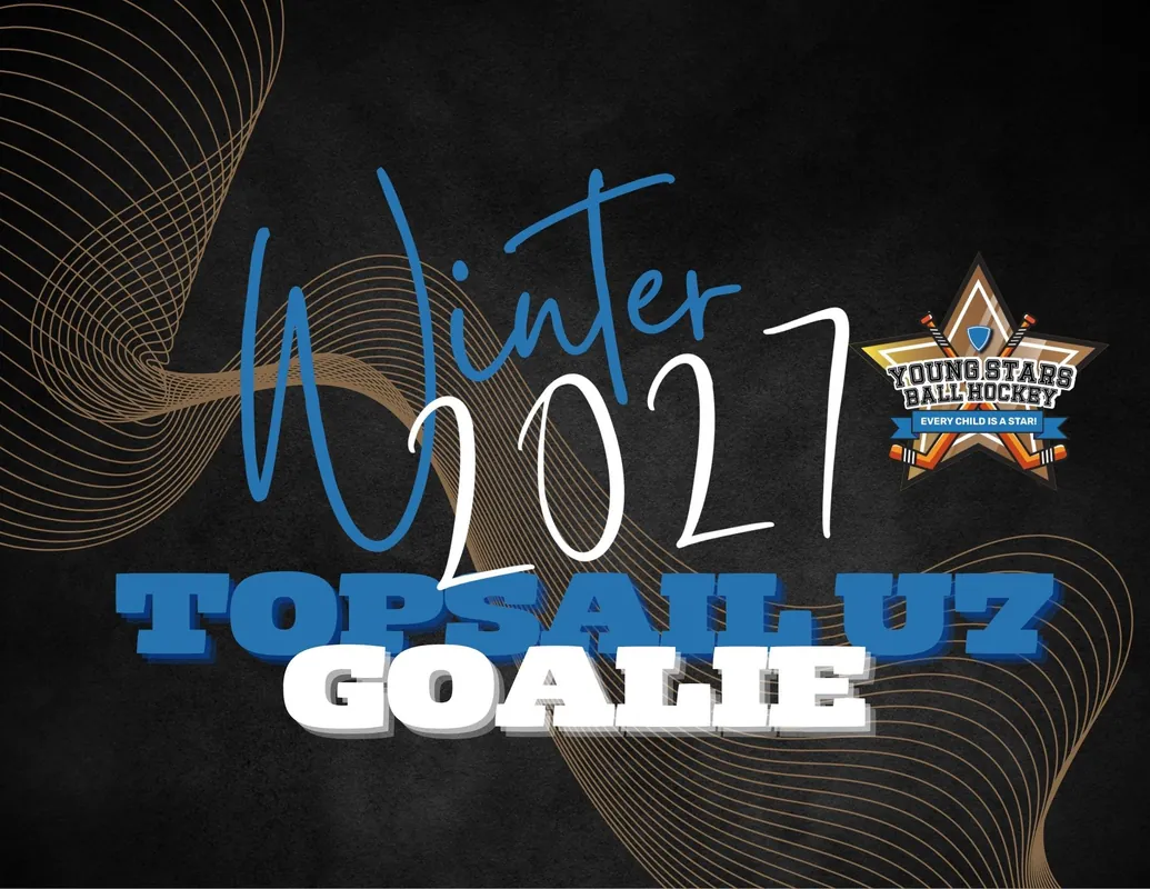 Topsail Goalie Program Winter 2027 - Under 7 (ages 6 and 7)