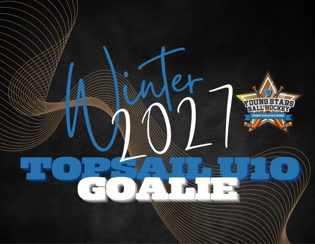 Topsail Goalie Program Winter 2027 - Under 10 (ages 8, 9, and 10)