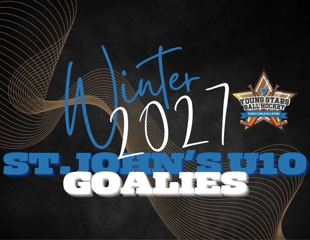 St. John's Goalie Program Winter 2027 - Under 10 (ages 8, 9, and 10)