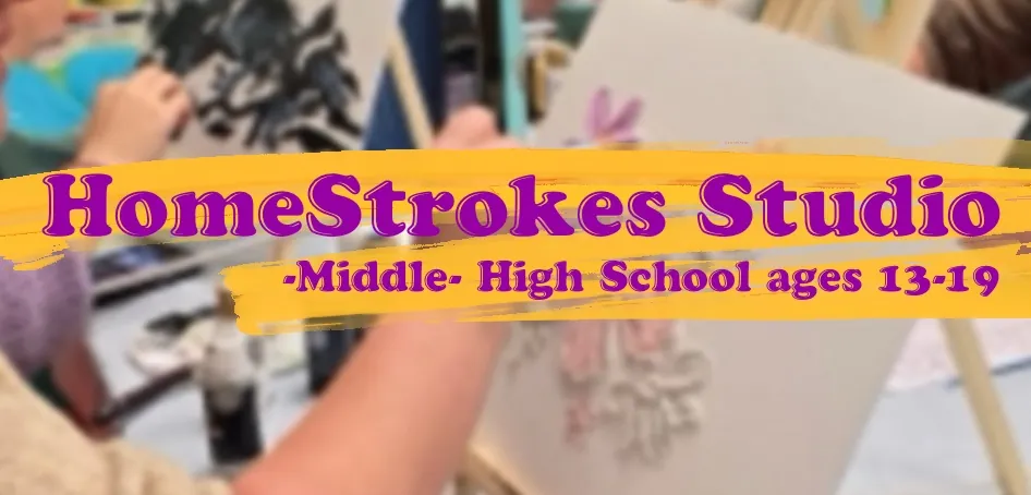 HomeStrokes Studio Times Middle-High School