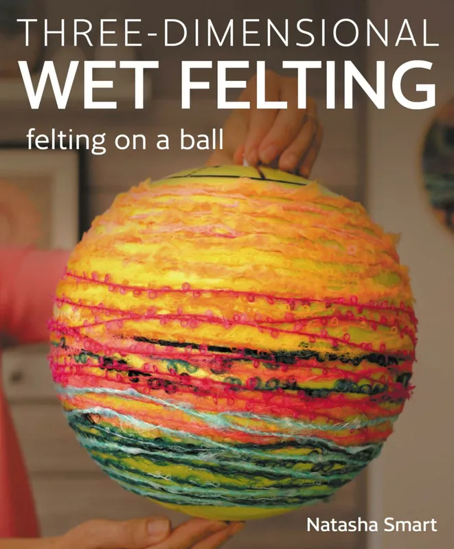 Learn along with me- Felted Bag on Ball- 3 consecutive days - lesson