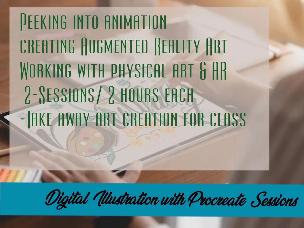 Procreate and Augmented Reality Digital Art Session