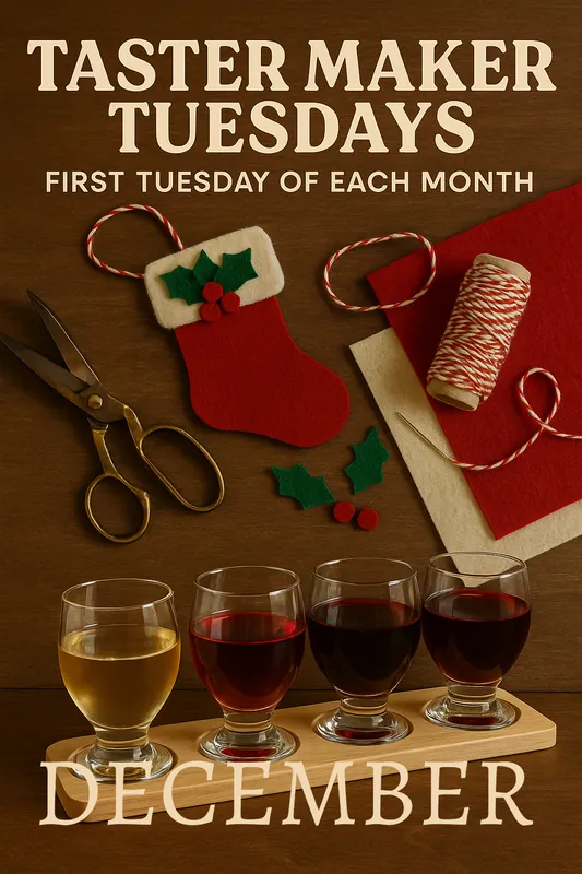 Taster Maker Tuesday Nights- December
