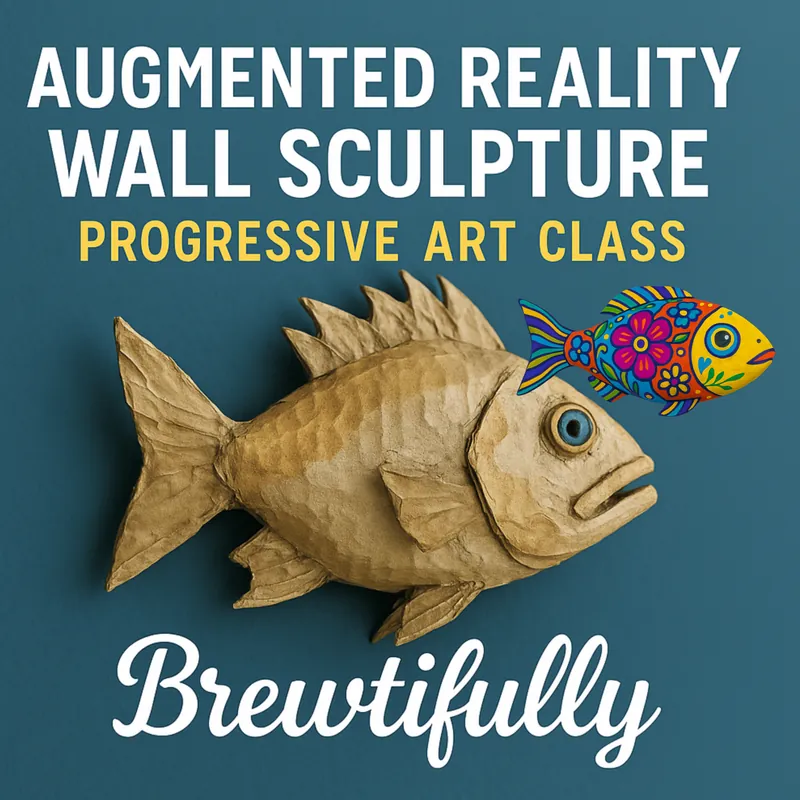 6-week Progressive Private Art class - Augmented Reality Wall Sculpture for Danny