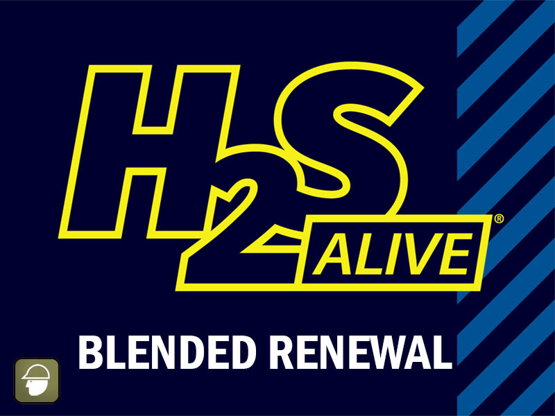 H2S Alive Blended Renewal - Skills Assessment