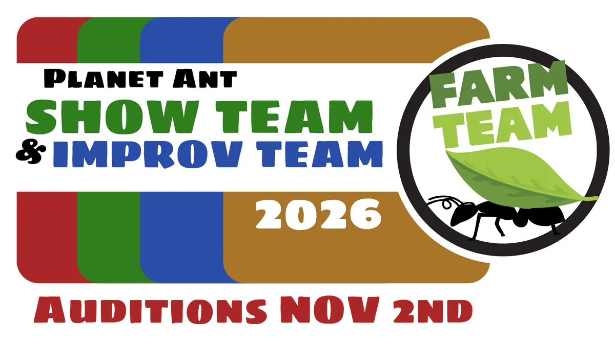 FARM TEAM | Show Team & Improv Team | In Person