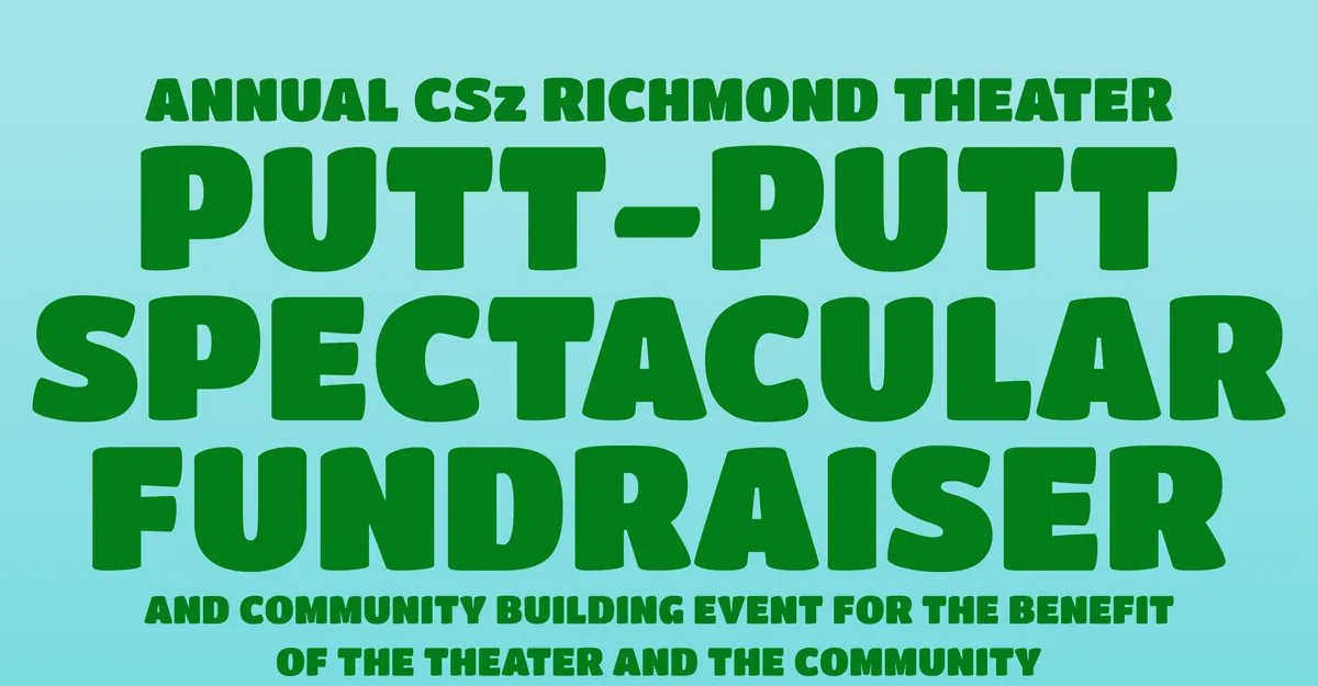 First Annual CSz Richmond Theater Putt-Putt Outting