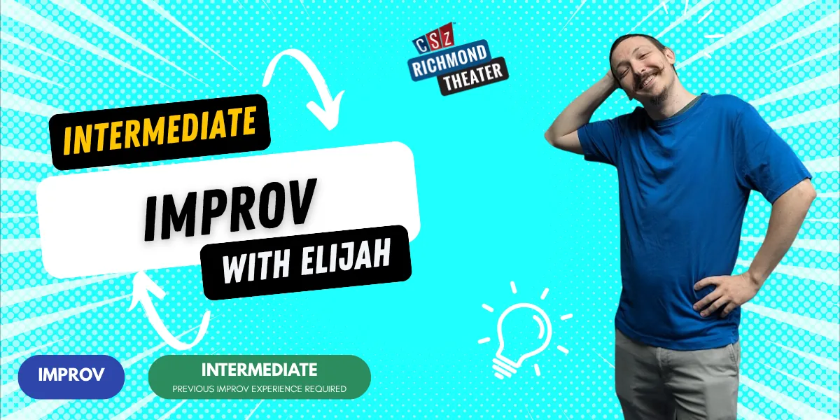 Intermediate Improv – Fall 2026 With Elijah