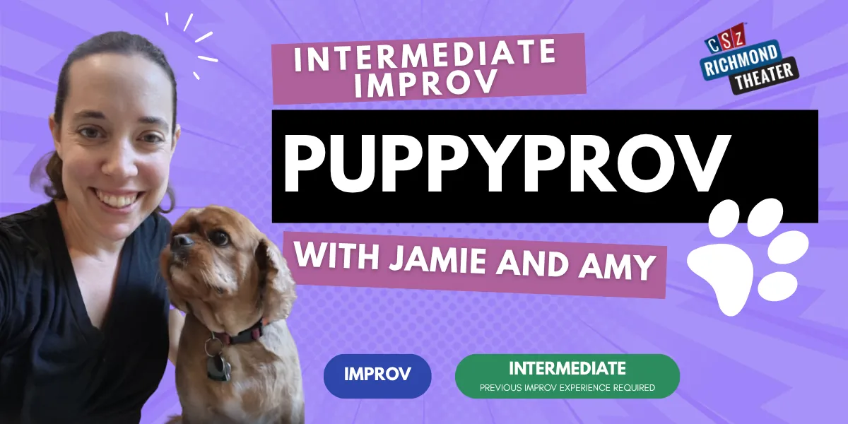 PuppyProv with Jamie and Amy: Physicality and Lessons from our K-9 Friends