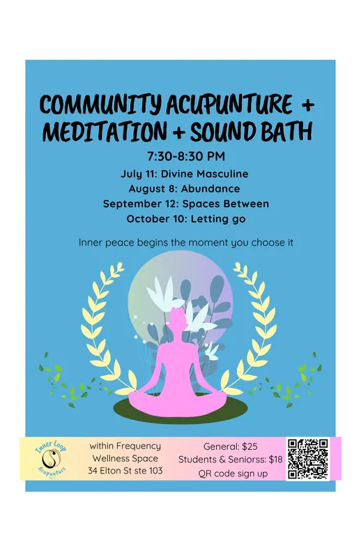 Community Acupuncture + Meditation + Sound Bath