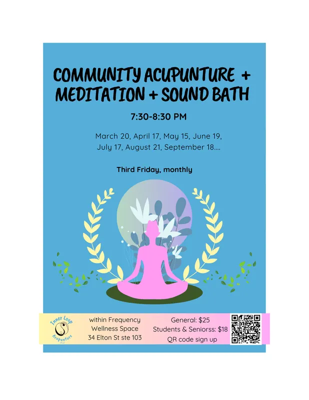 Community Acupuncture + Meditation + Sound Bath