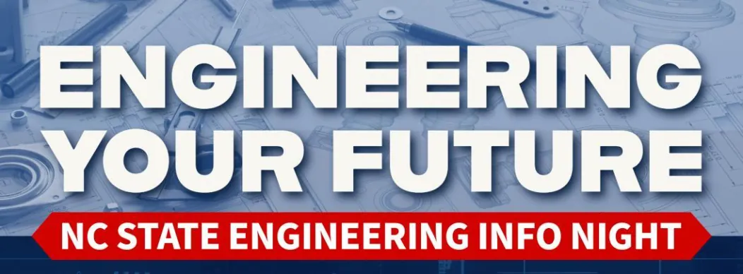 NC State Engineering Your Future