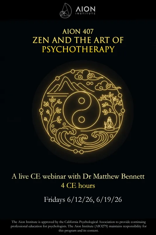 AION 407 Zen and the Art of Psychotherapy