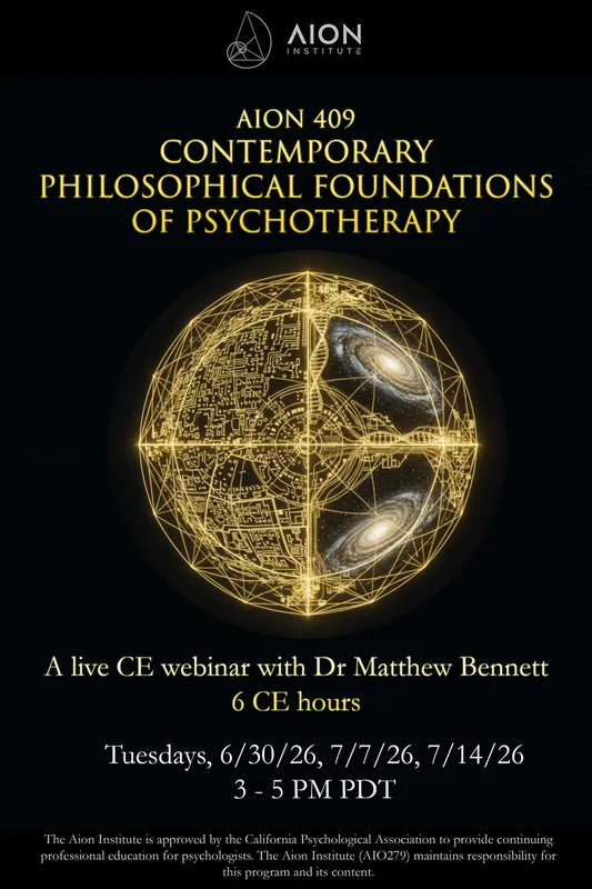 AION 409 Contemporary Philosophical Foundations of Psychotherapy