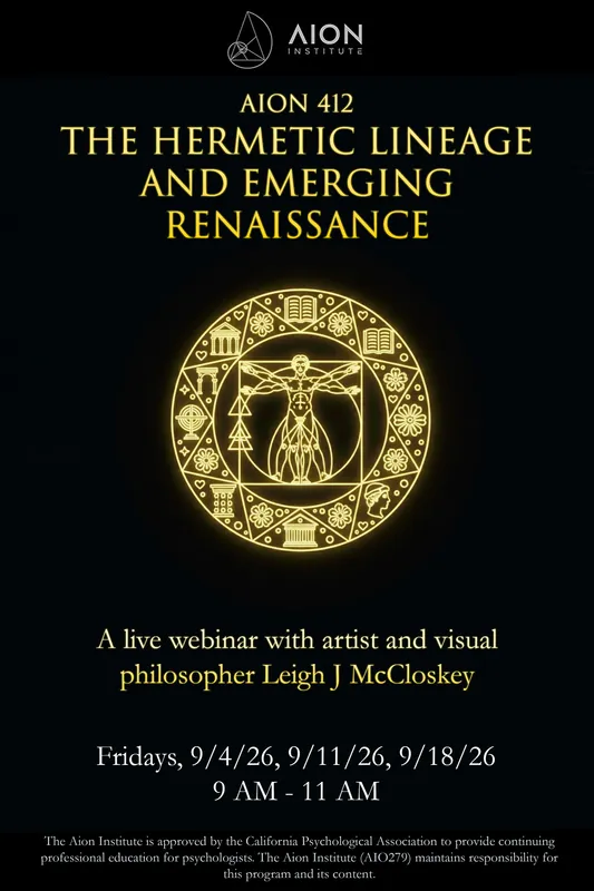 AION 412 The Hermetic Lineage and Emerging Renaissance