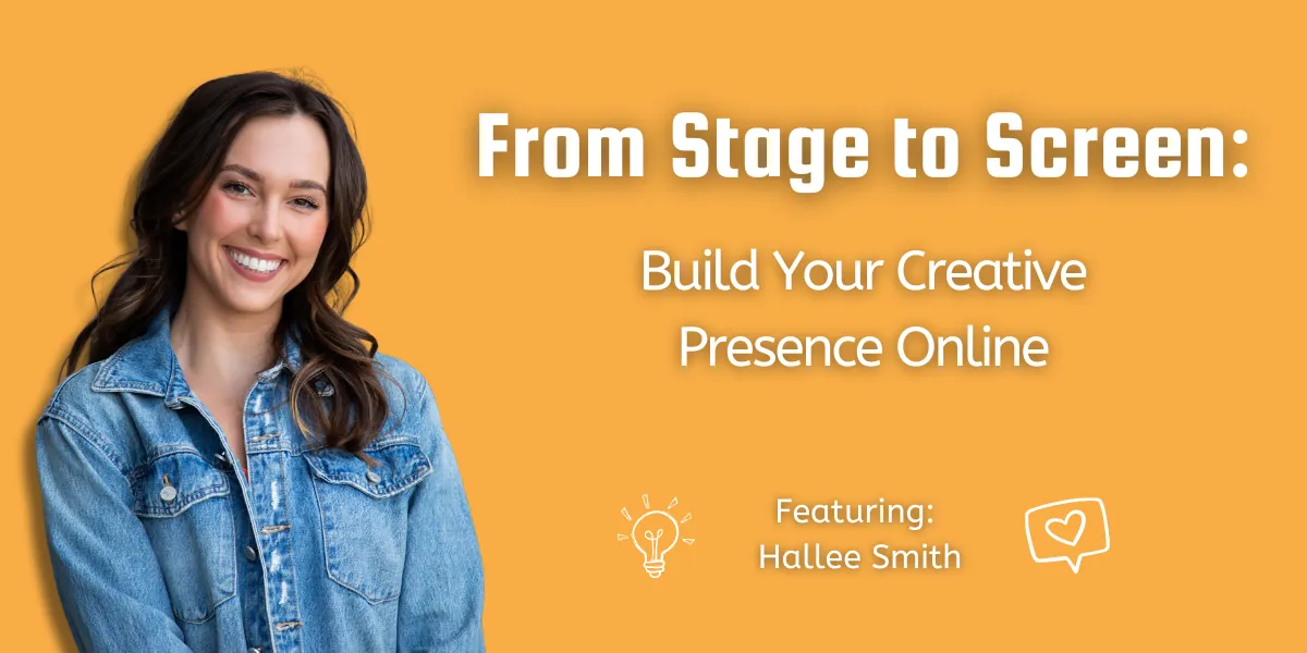 From Stage to Screen: Build Your Creative Presence Online