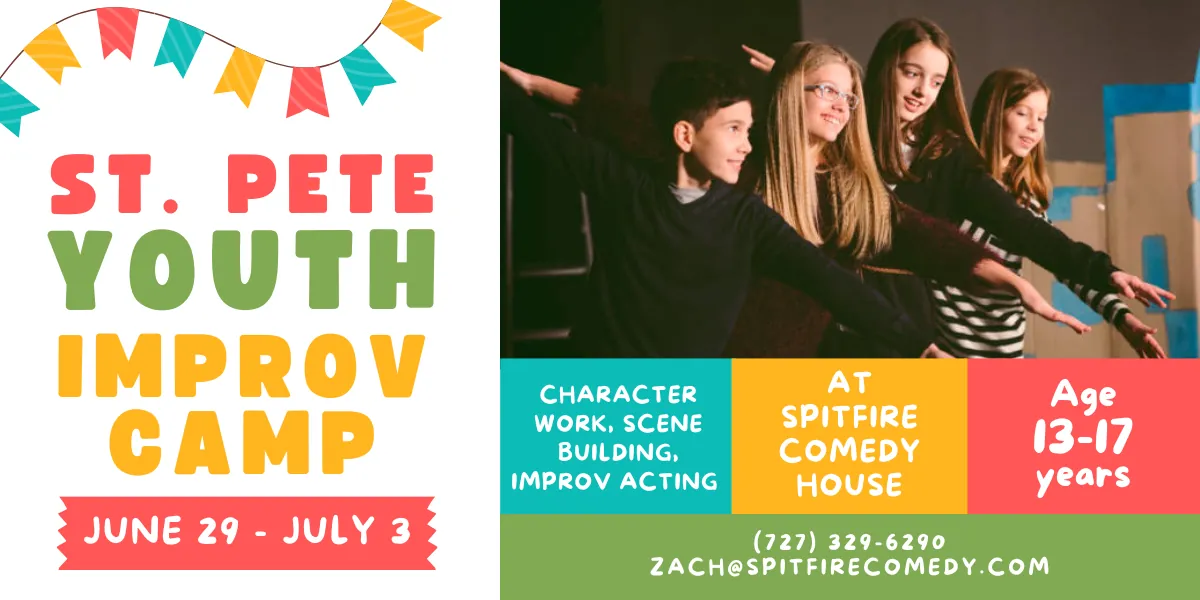 Teen Improv Academy - St. Pete Youth Improv Camp - Ages 13-17